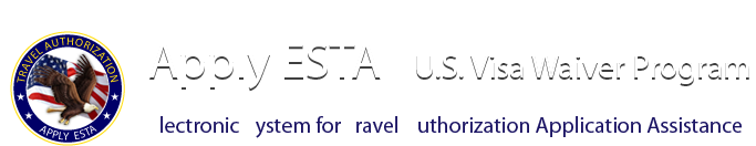 Apply ESTA | U.S. Visa Waiver Program